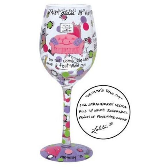 Lolita - Mommy’s‎ Time Out - Hand Painted Wine Glass - Picture 1 of 10